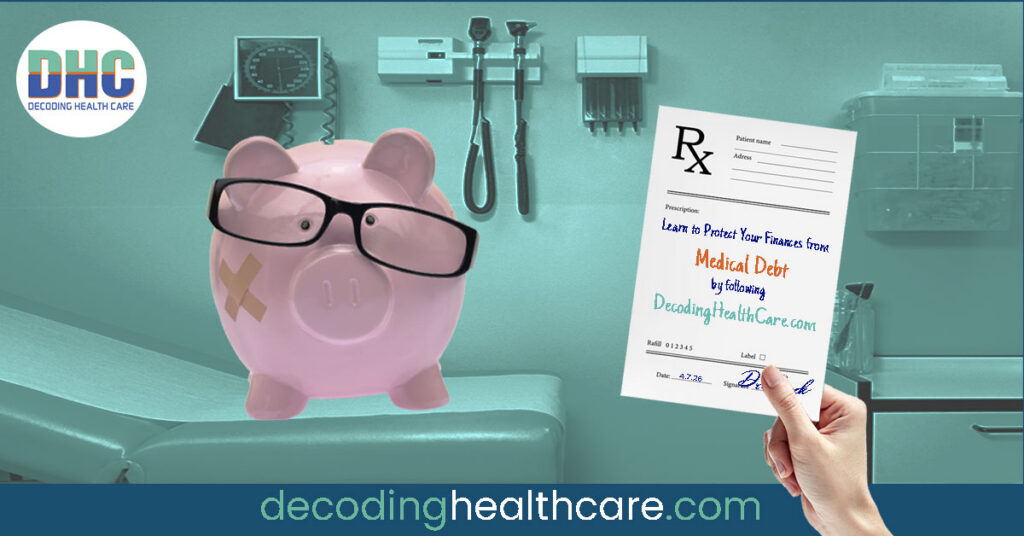 Piggy Bank at doctor's office getting a prescription for Patient Financial Wellness by following Decoding Health Care
